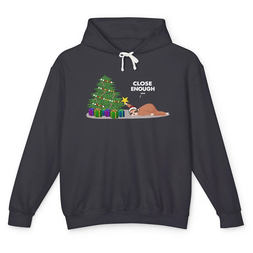 Funny Sloth Sleeping Christmas Tree Close Enough Christmas Unisex Lightweight Hoodie