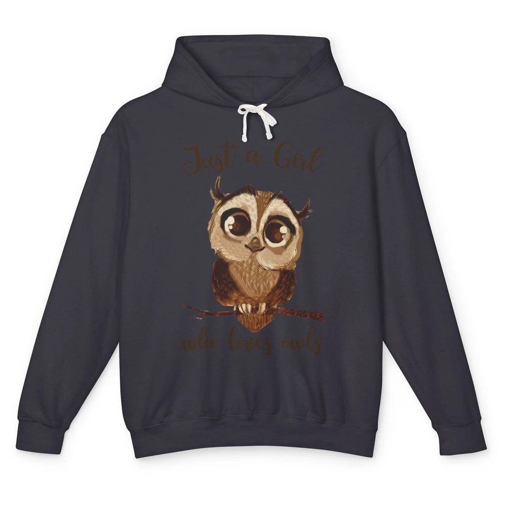 Just A Girl Who Loves Owls Cute Owl Lovers Women Gift Unisex Lightweight Hoodie