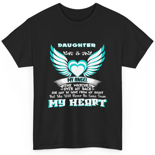 Angel Guardian She Watch Over My Back My Daughter In Heaven Classic Unisex T-Shirt