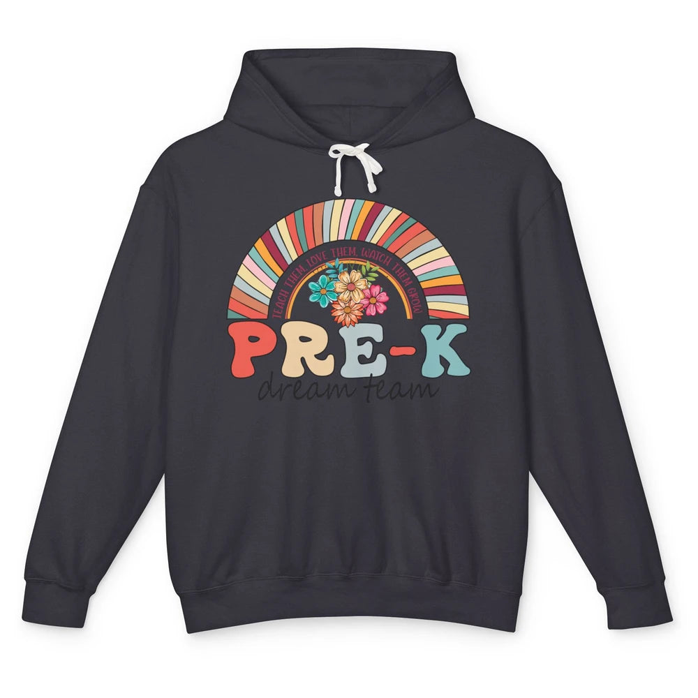 Pre-K Dream Team Rainbow Kinder Pre-K Teacher Back to School Unisex Lightweight Hoodie