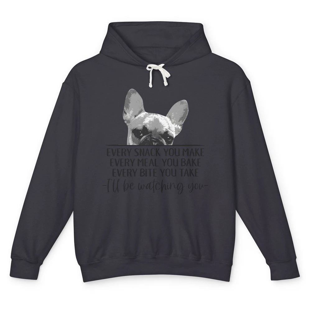 French Bulldog I'll Be Watching You Frenchie Dog Lovers Gift Unisex Lightweight Hoodie