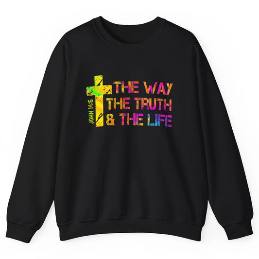 Way Truth Life Bible Verse Cross Christian Jesus God Faith Unisex Crewneck Sweatshirt