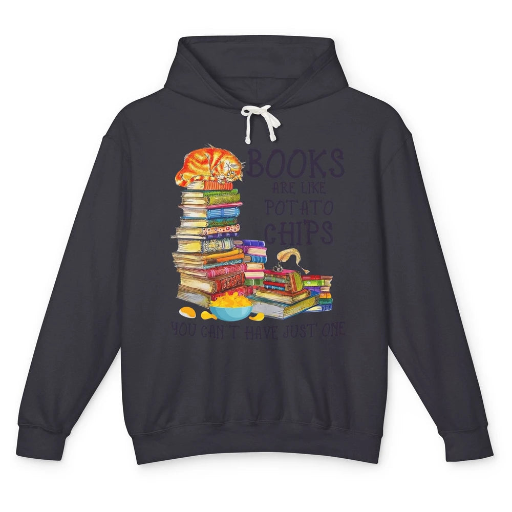 Bookworm Books Are Like Potato Chips You Can’t Have Just One Unisex Lightweight Hoodie