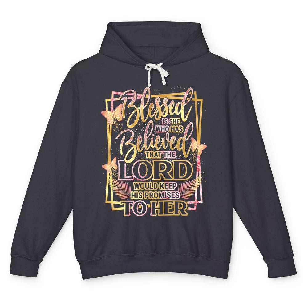 Blessed Is She Who Believed Lord Keep His Promises Religious Unisex Lightweight Hoodie