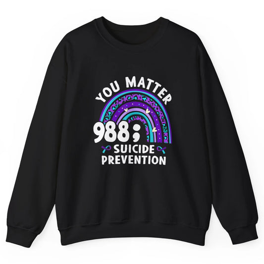 Suicide Prevention Month Hotline Semicolon Rainbow Warrior Unisex Crewneck Sweatshirt