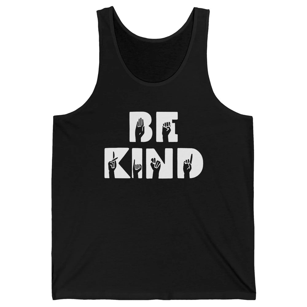 Retro Sign Language Be Kind Human Women Rights Anti Bullying Unisex Jersey Tank