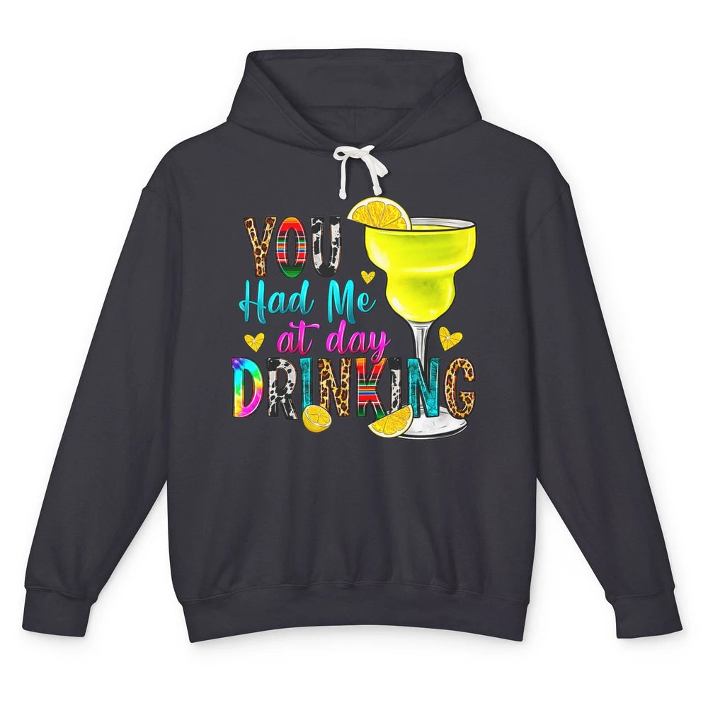 You Had Me At Day Drinking Funny Summer Wine Western Country Unisex Lightweight Hoodie