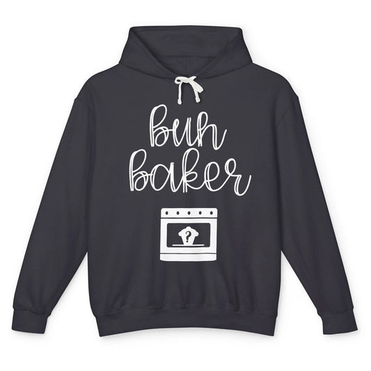 Bun Maker Bun Baker Pregnancy Announcement Baby Reveal Gift Unisex Lightweight Hoodie