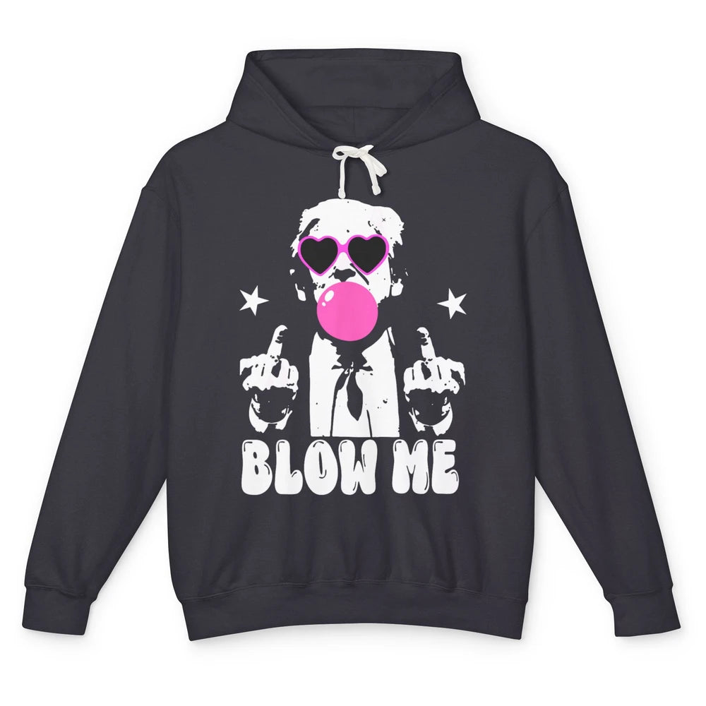 Blow Me Funny Donald Trump Pink Bubble Gum Sarcastic Hand Sign President Heart Sunglasses Chewing Gum Unisex Lightweight Hoodie