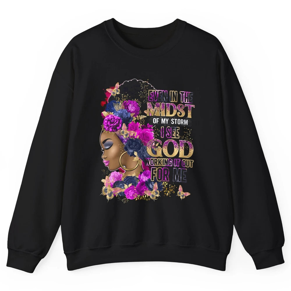 Black Girl In The Midst Of Storm Believe In God Christian Unisex Crewneck Sweatshirt