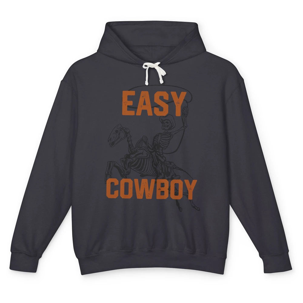 Easy Cowboy Skeleton Retro Boho Western Country Cowgirl Gift Unisex Lightweight Hoodie