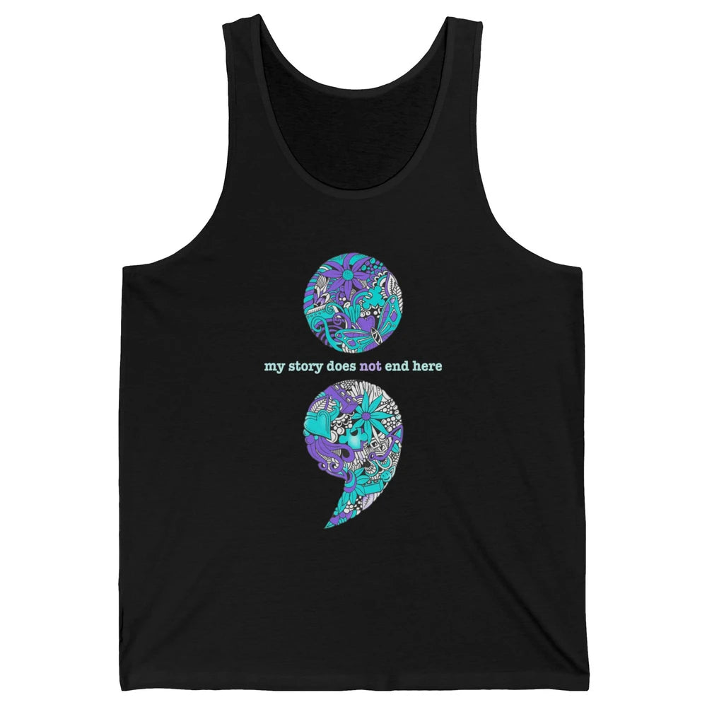 Semicolon Suicide Awareness Suicide Prevention Teal Purple Unisex Jersey Tank