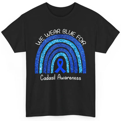 We Wear Blue Rainbow For Cadasil Awareness Month Blue Ribbon Classic Unisex T-Shirt