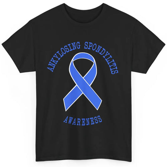 Ankylosing Spondylitis Awareness Support Blue Ribbon Gift Classic Unisex T-Shirt