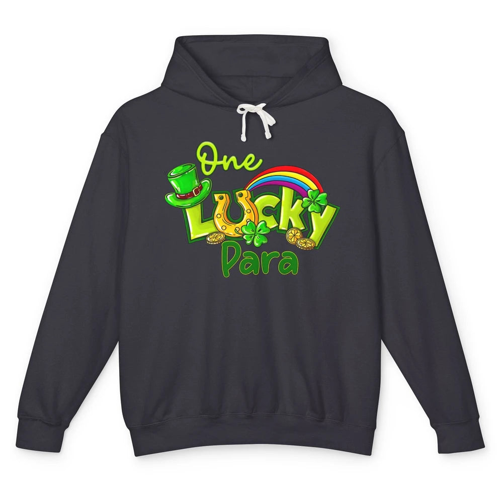 One Lucky Para St Patricks Day Shamrock Paraprofessional Unisex Lightweight Hoodie