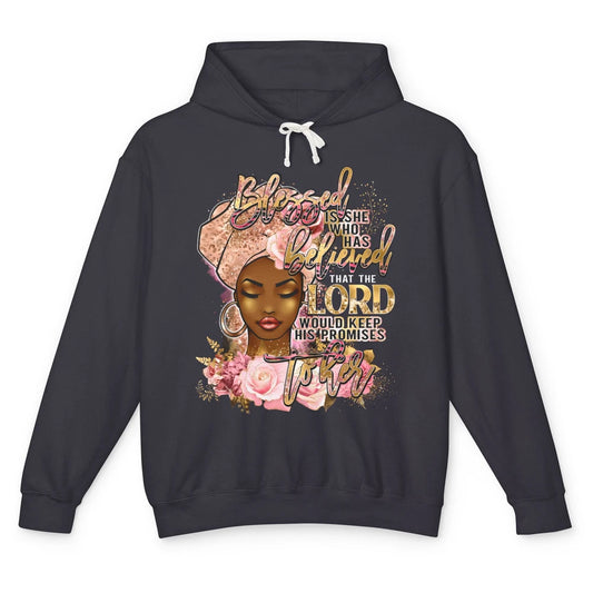 Afro Woman Blessed Is She Who Believed God African Christian Unisex Lightweight Hoodie