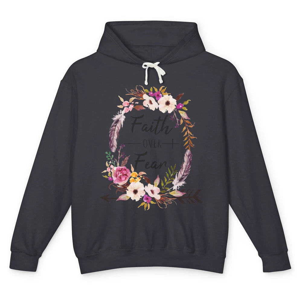 Floral Faith Over Fear Christian Religious Motivational Unisex Lightweight Hoodie