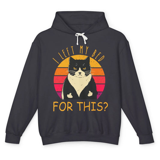 Funny Vintage Black Cat I Left My Bed For This Sarcastic Unisex Lightweight Hoodie