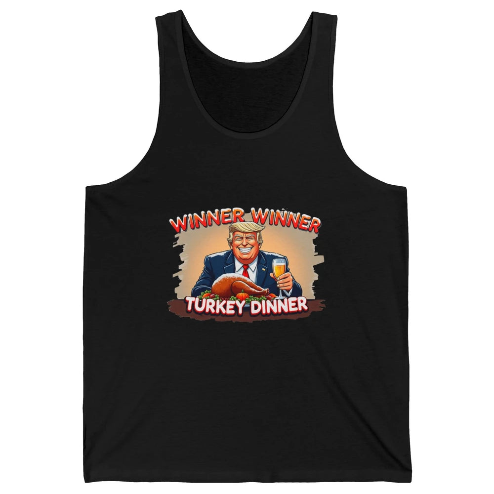 Funny Trump Winner Turkey Dinner Thanksgiving Donald Trump President Republican Unisex Jersey Tank