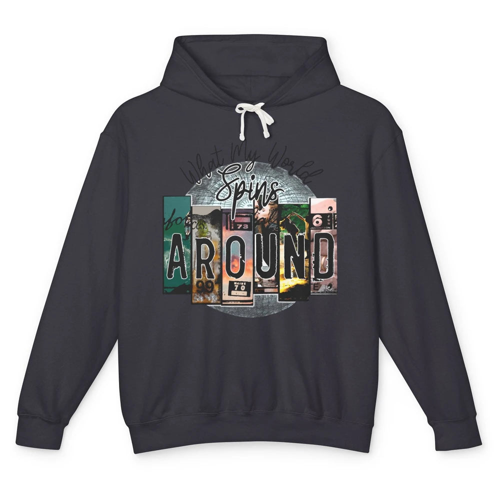 Retro What My World Spins Around Western Country Music Unisex Lightweight Hoodie