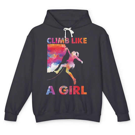 Rock Climbing Climb Like A Girl Watercolor Rock Climbers Unisex Lightweight Hoodie