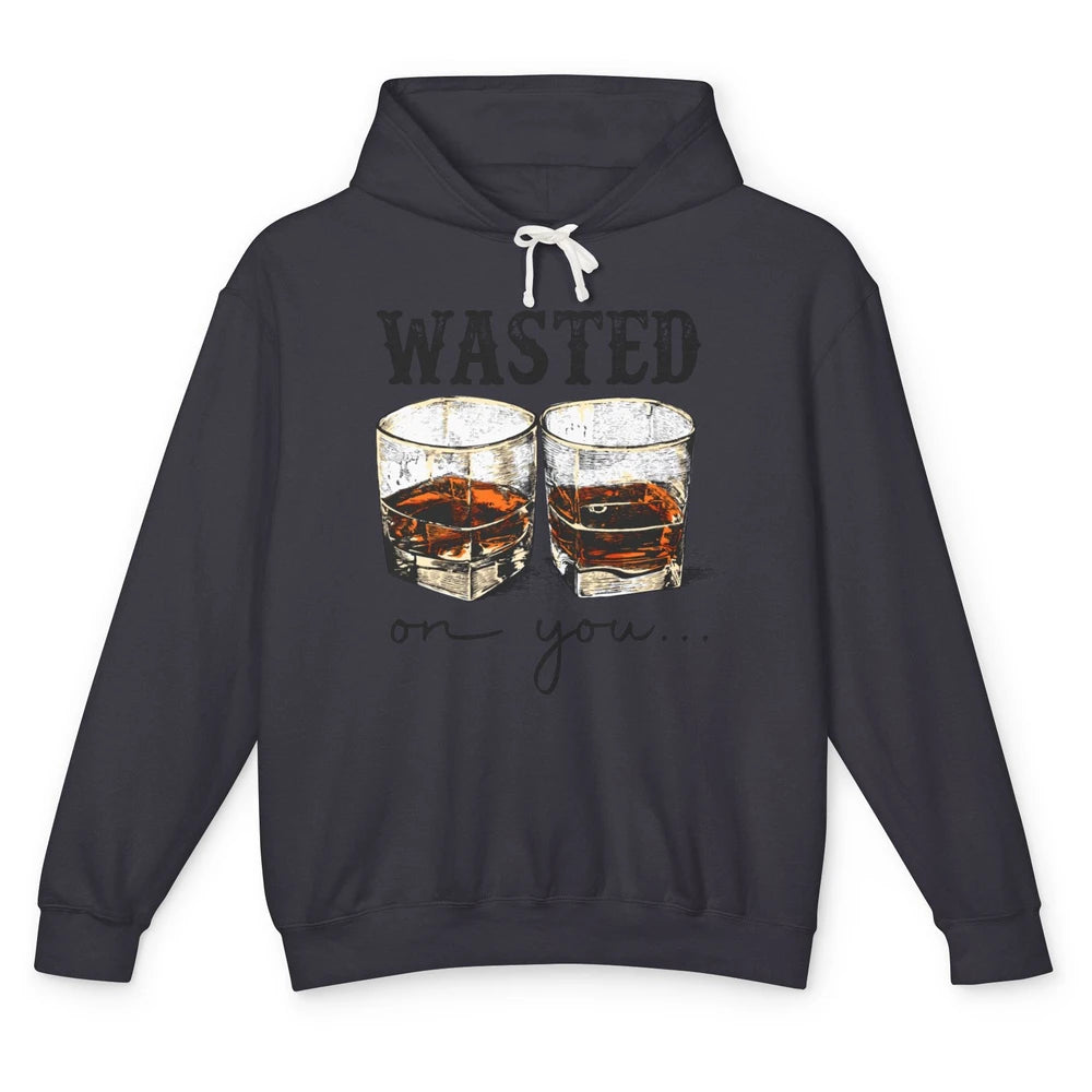 Retro Whiskey Wasted On You Western Country Cowboy Gift Unisex Lightweight Hoodie