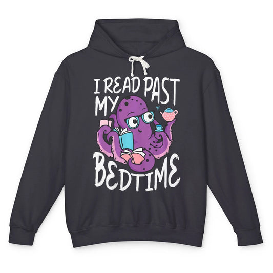 Octopus Books Read Past My Bedtime Kraken Sea Animal Marine Unisex Lightweight Hoodie