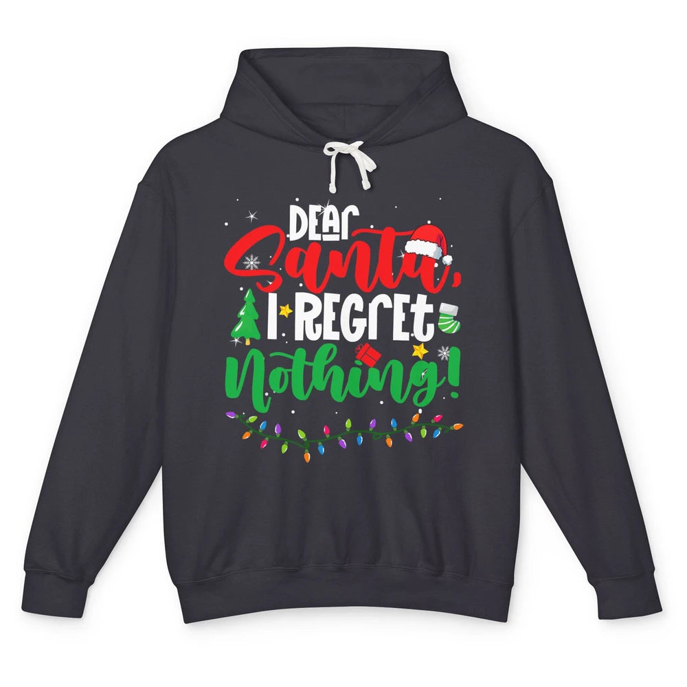 Merry Christmas Dear Santa I Regret Nothing Xmas Tree Hat Unisex Lightweight Hoodie