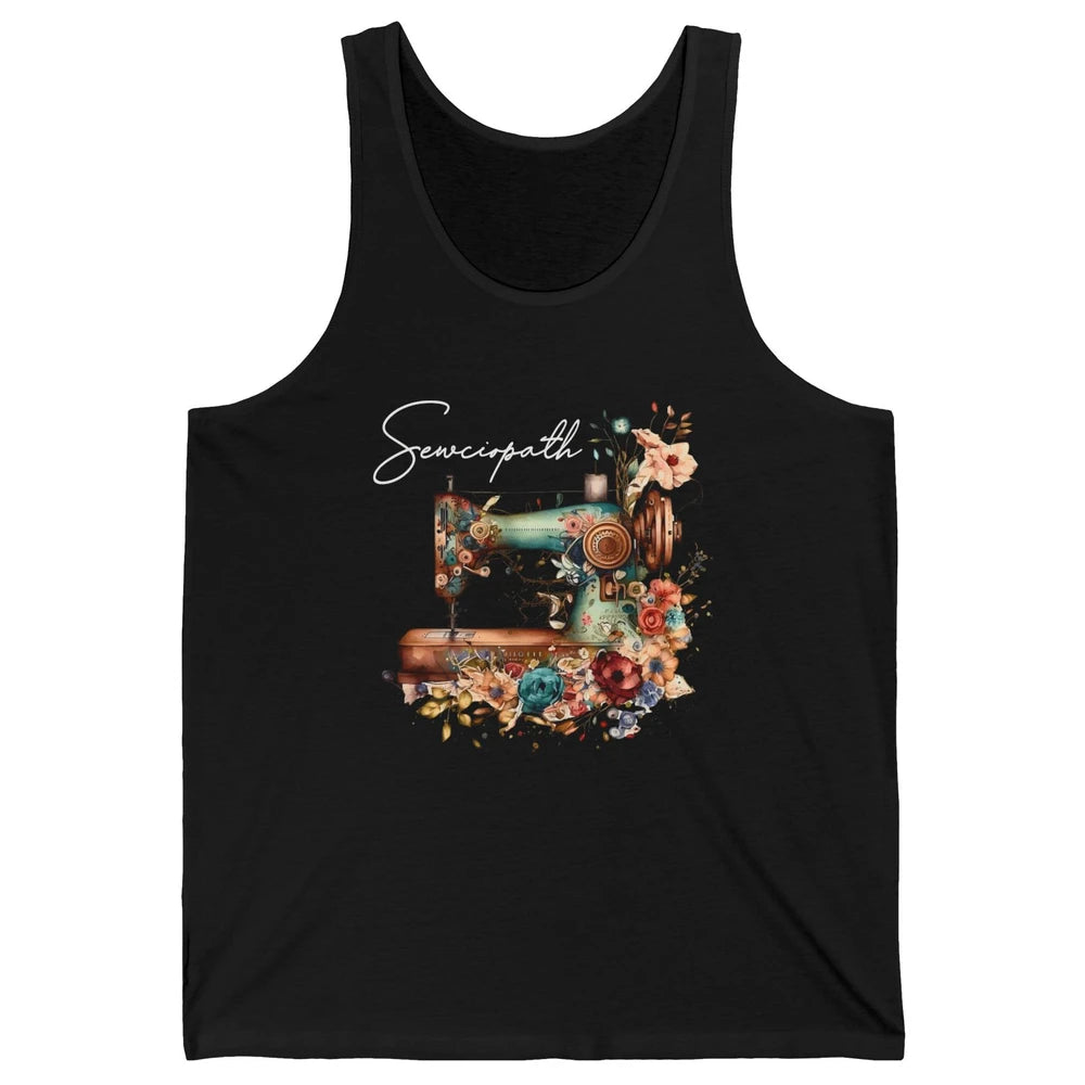 Vintage Sewing Machine Sewciopath Quilting Life Sewer Life Unisex Jersey Tank