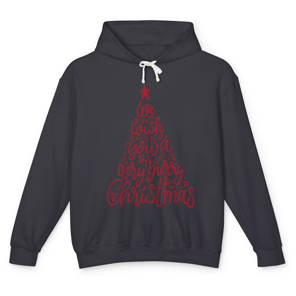 Funny Christmas Tree We Wish You A Merry Christmas Unisex Lightweight Hoodie