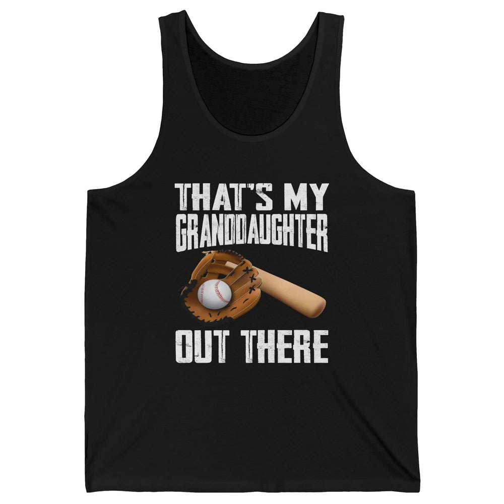 That's My Granddaughter Out There Baseball Grandma Grandpa Unisex Jersey Tank