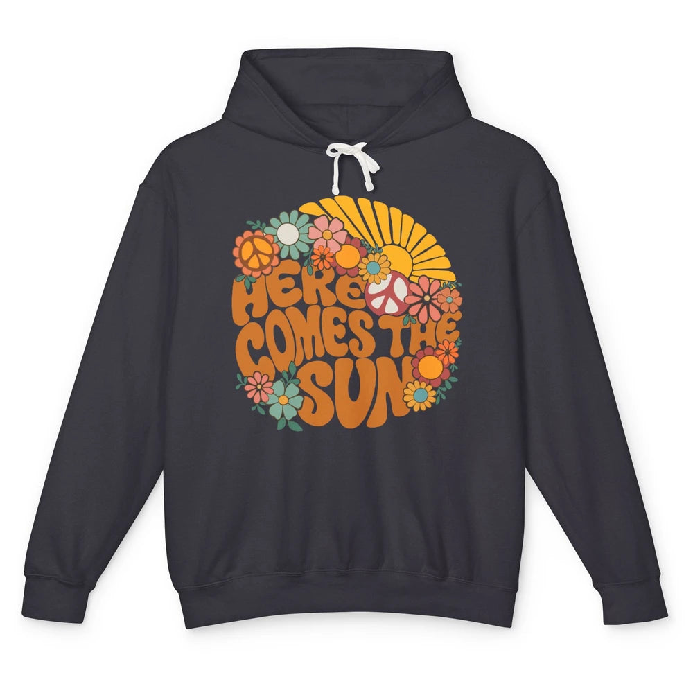 Here Comes The Sun Hippie Sunflower Positive Mind And Life Unisex Lightweight Hoodie