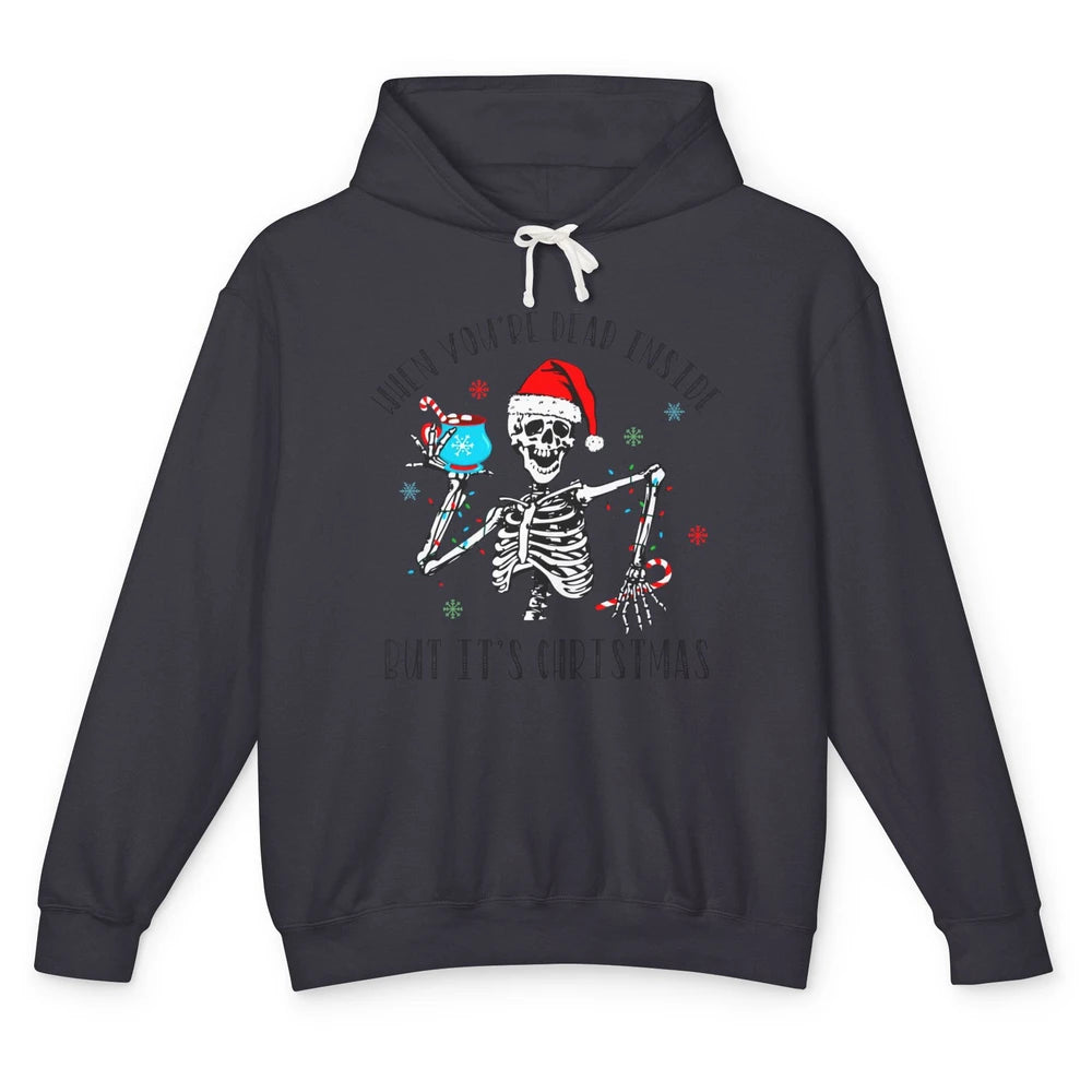 Funny Skeleton Christmas Dancing Dead Inside But Its Holiday Unisex Lightweight Hoodie