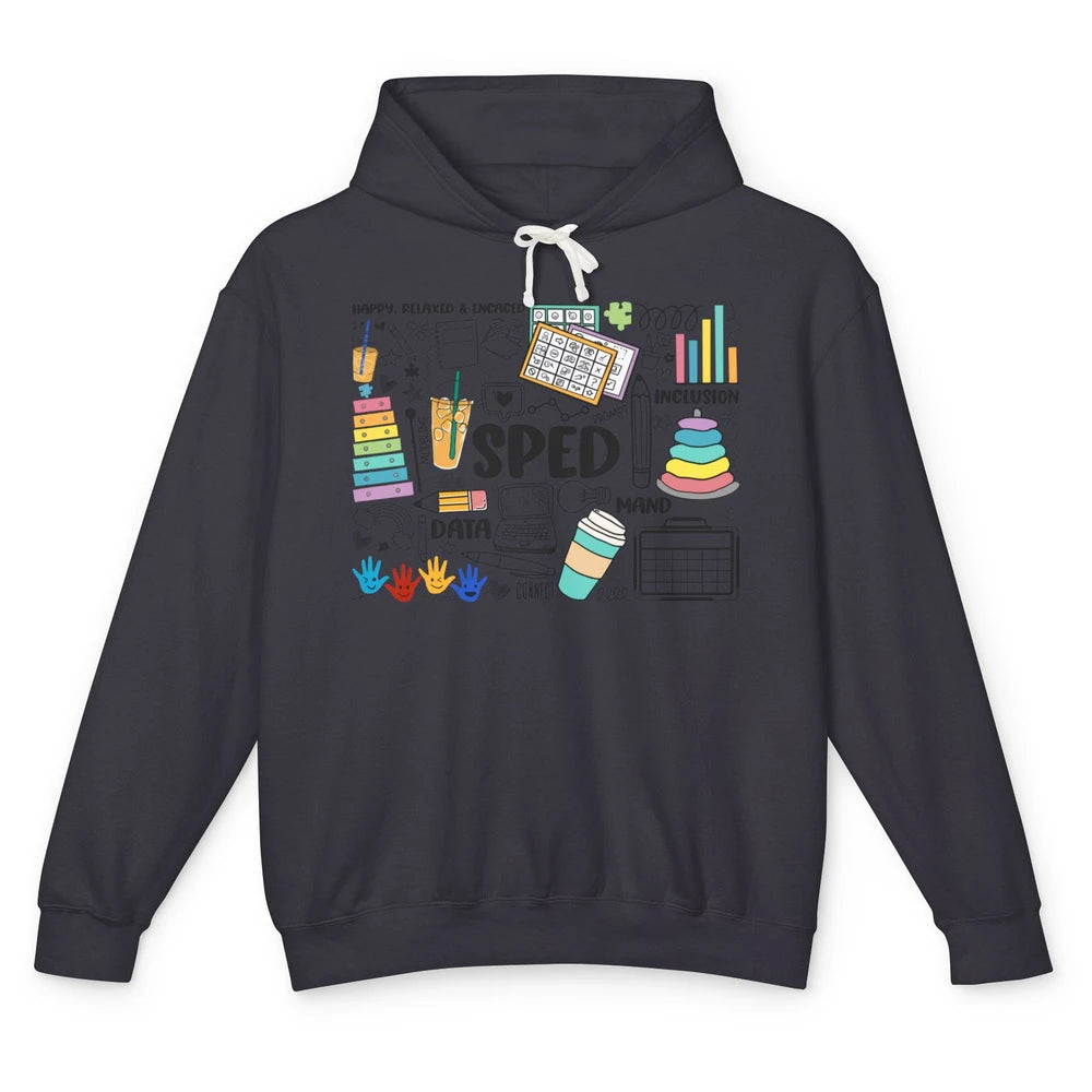 Special Education Teacher Happy Relax Encaced Inclusion Unisex Lightweight Hoodie