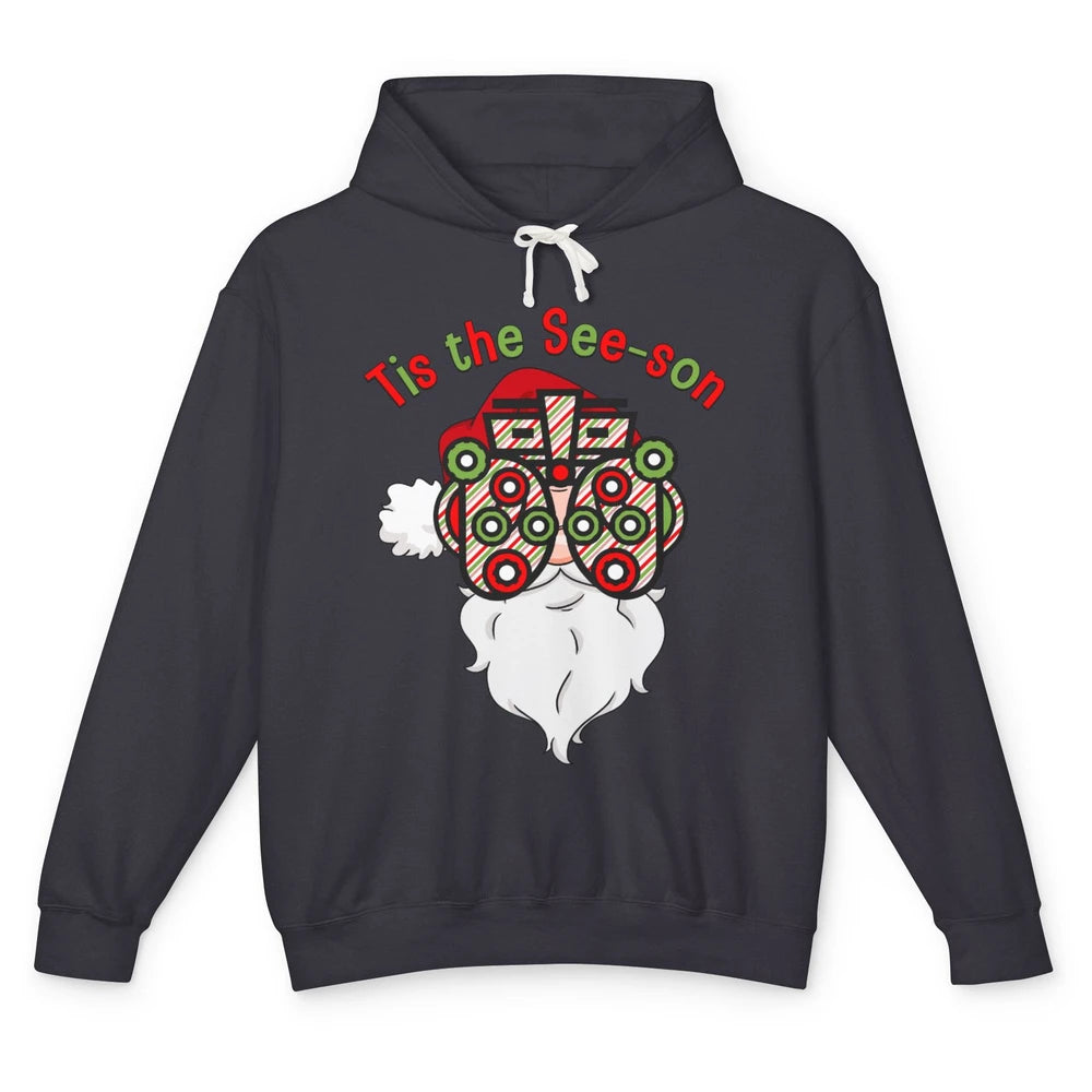 Funny Optometrist Santa Phoropter Tis The See-son Christmas Unisex Lightweight Hoodie