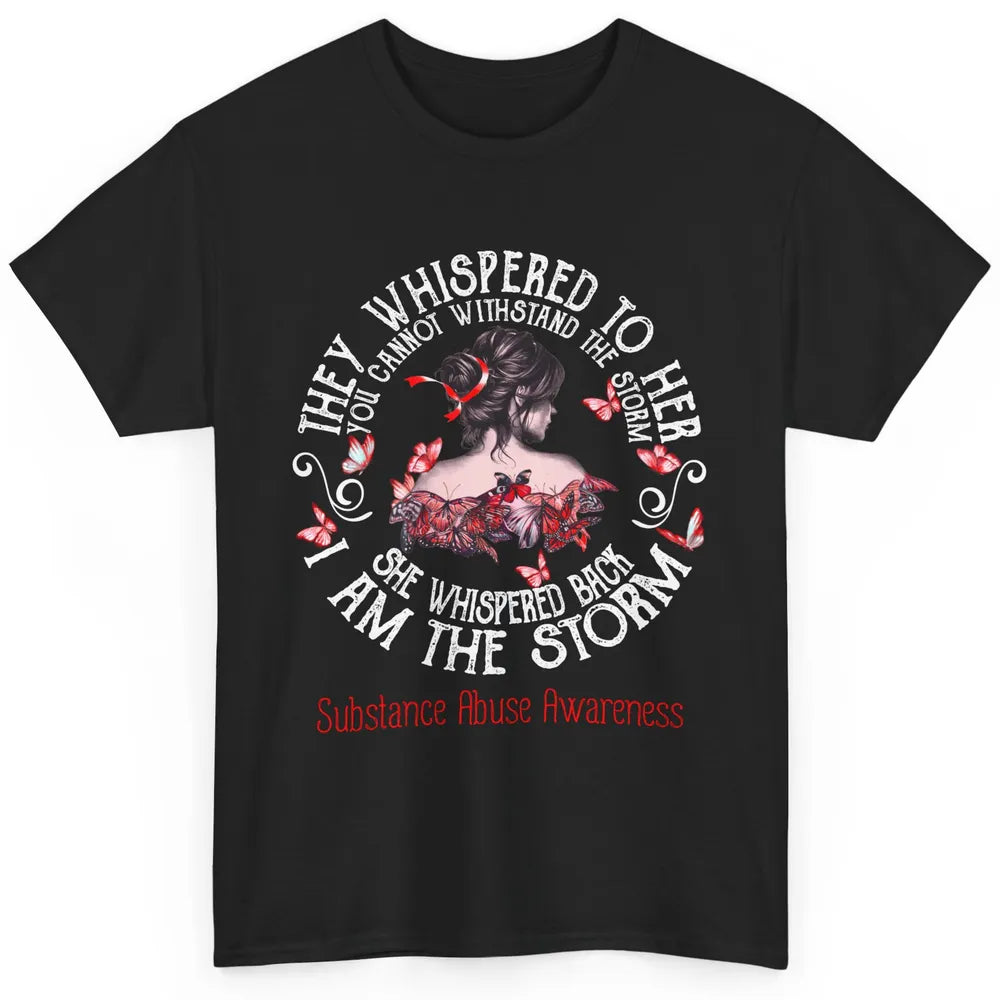 The Storm Substance Abuse Awareness Red Woman Appreciation Classic Unisex T-Shirt