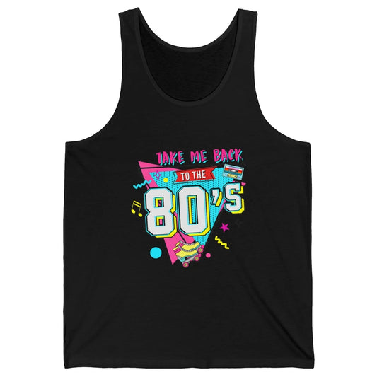 Take Me Back To The 80s Vintage 1980s Born Birthday Party Unisex Jersey Tank