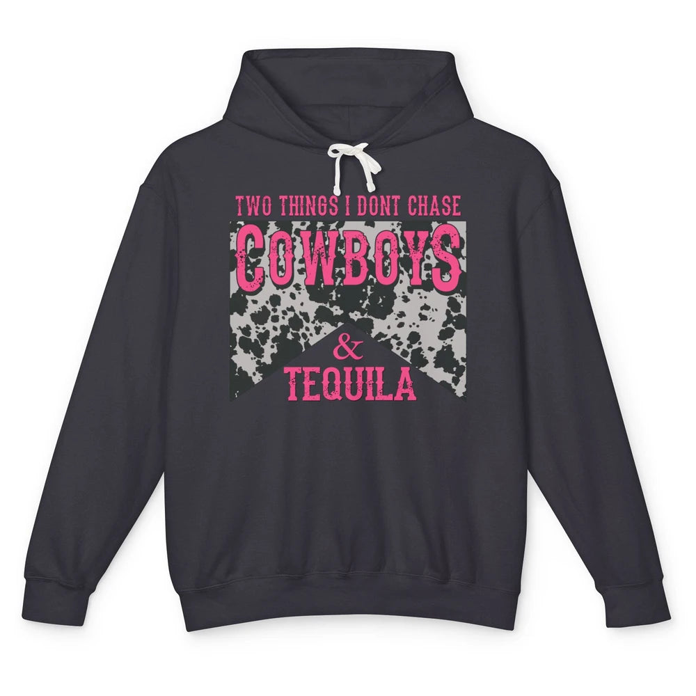 Leopard 2 Things I Don't Chase Cowboys & Tequila Western Unisex Lightweight Hoodie