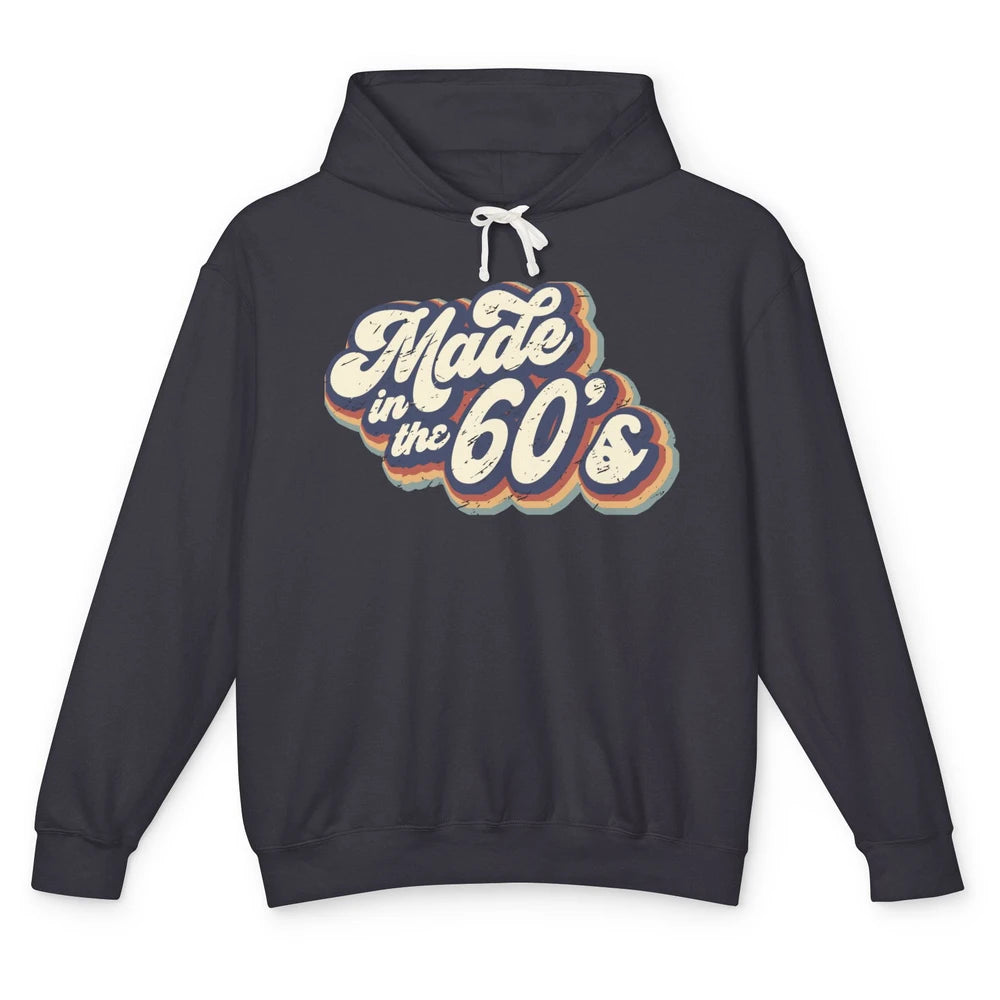 Retro Vintage Made In The 60's 1960s Born Birthday Day Gift Unisex Lightweight Hoodie