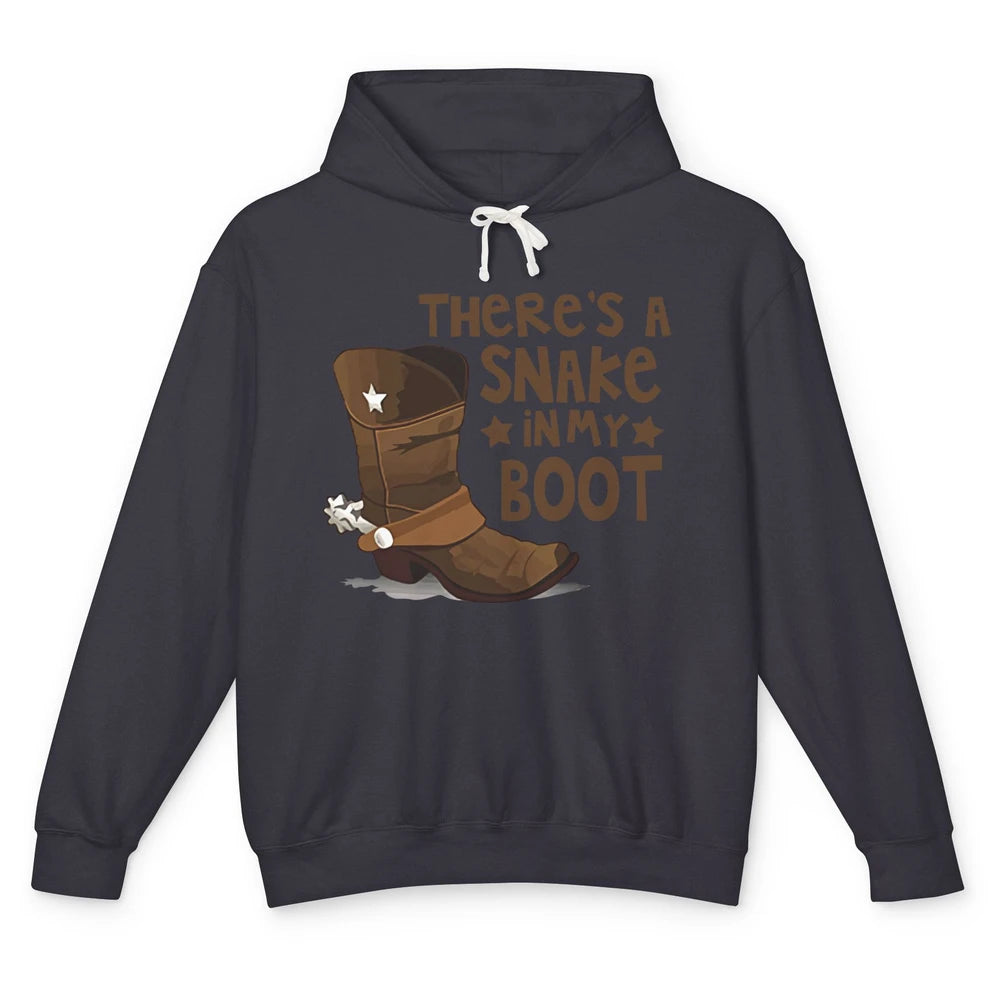 Funny Cowboy Boot There's A Snake In My Boots Western Cowboy Unisex Lightweight Hoodie