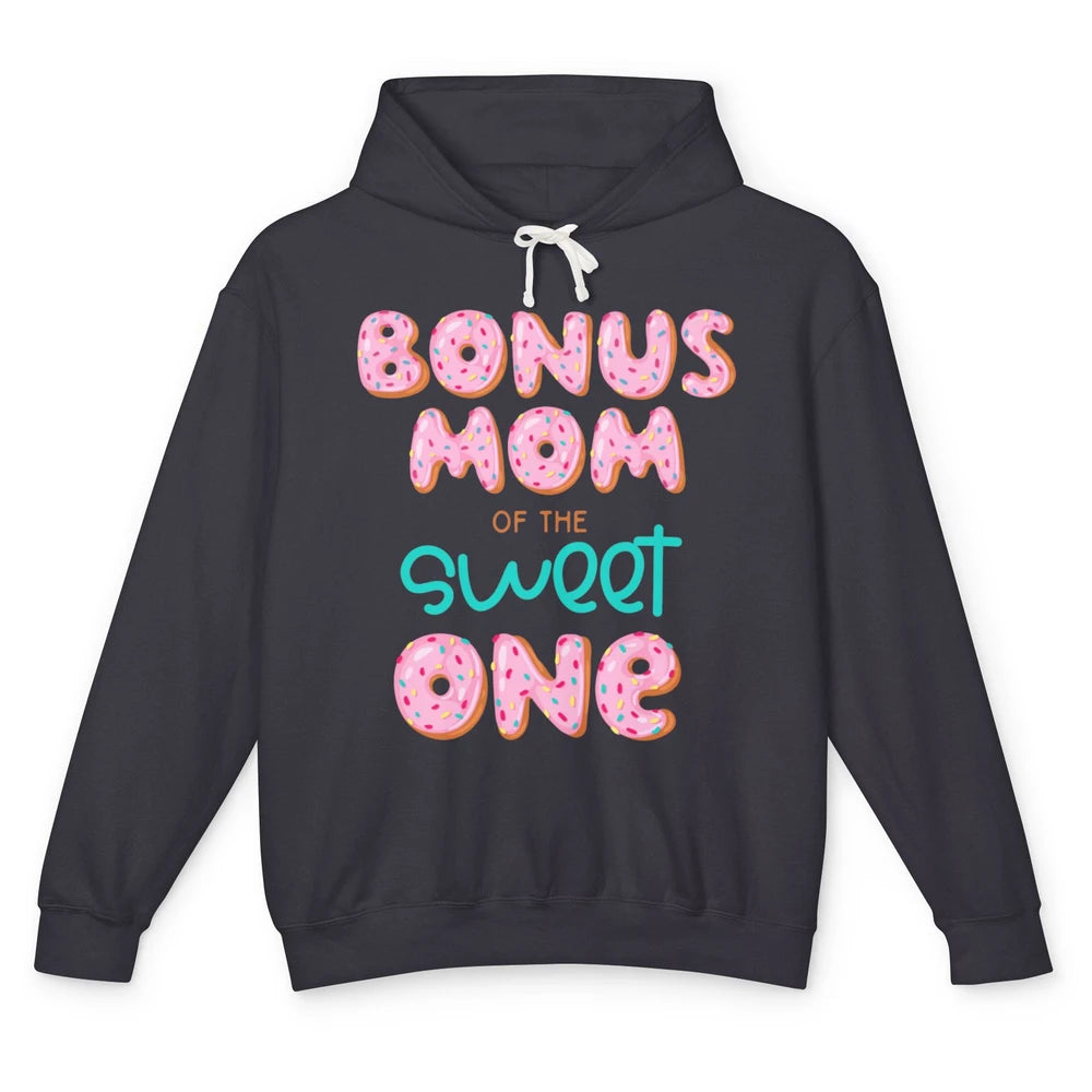 Bonus Mom Of Sweet One Donut Birthday Party Stepmom Mother Unisex Lightweight Hoodie