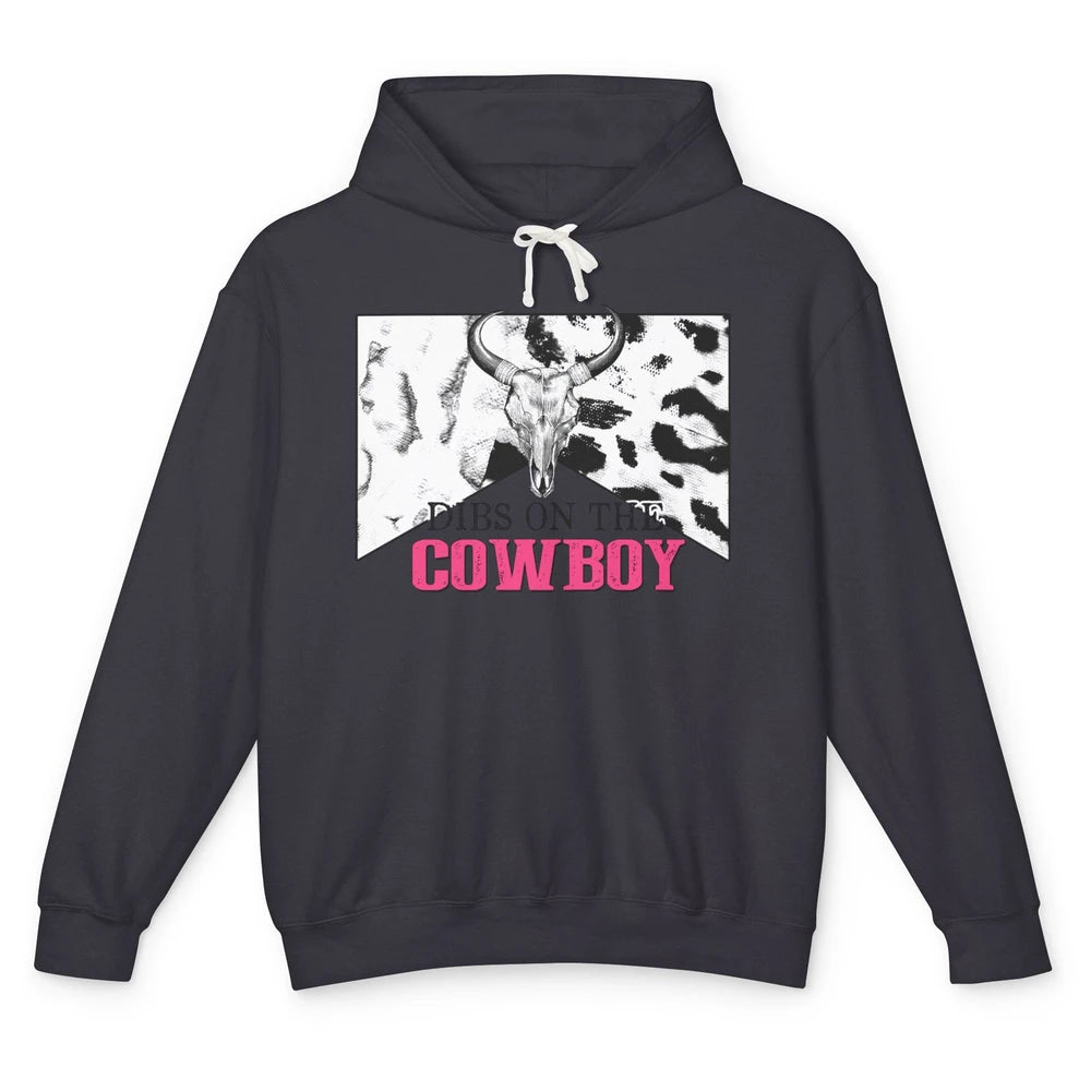 Bull Skull Dibs On The Cowboy Western Country Cowhide Unisex Lightweight Hoodie