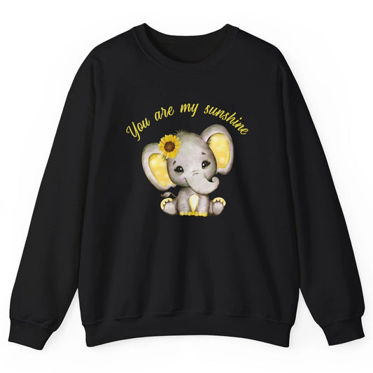 Sunflower Baby Elephant You Are My Sunshine Elephant Mom Unisex Crewneck Sweatshirt