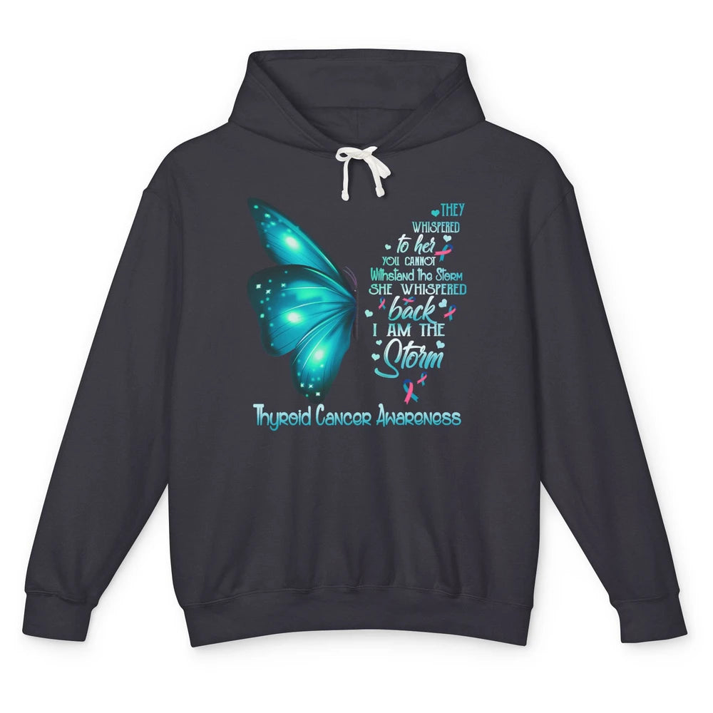 The Storm Teal Butterfly Warrior Thyroid Cancer Awareness Unisex Lightweight Hoodie