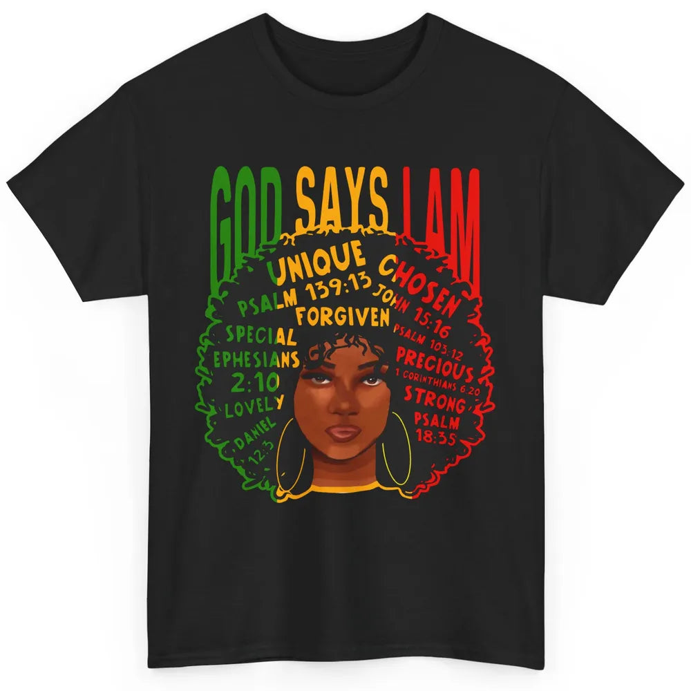 Afro Woman God Say I Am Black Melanin African American Woman Classic Unisex T-Shirt