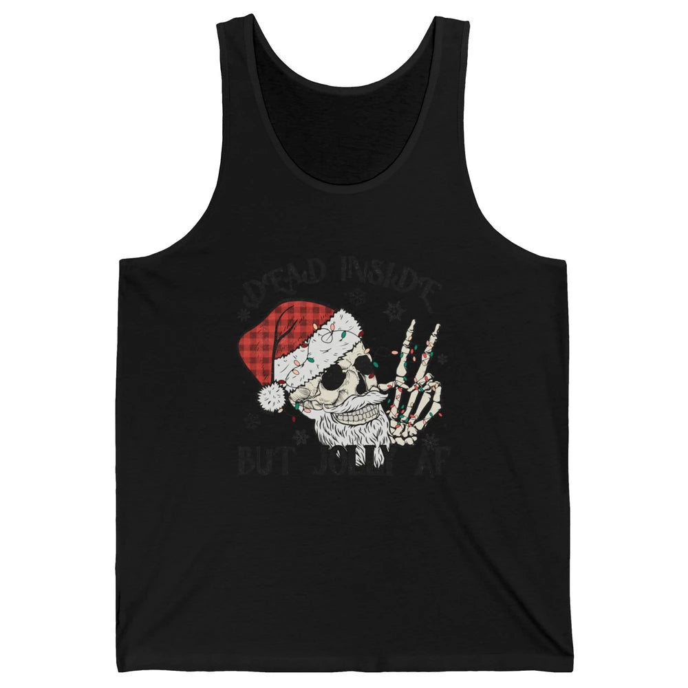 Funny Xmas Skull Dead Inside But Jolly AF Christmas Skeleton Unisex Jersey Tank