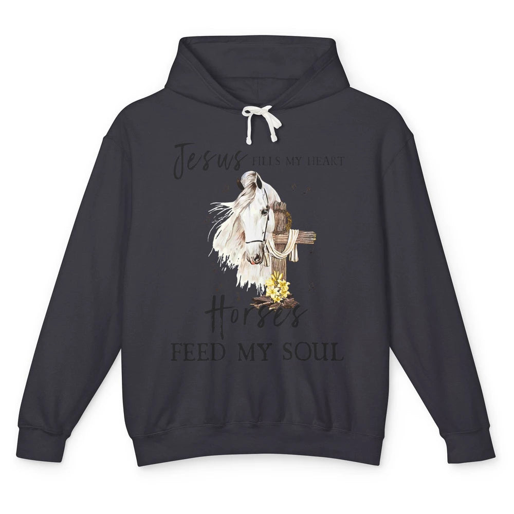 Jesus Fills My Heart Horses Feed Soul Cross Bible Christian Unisex Lightweight Hoodie