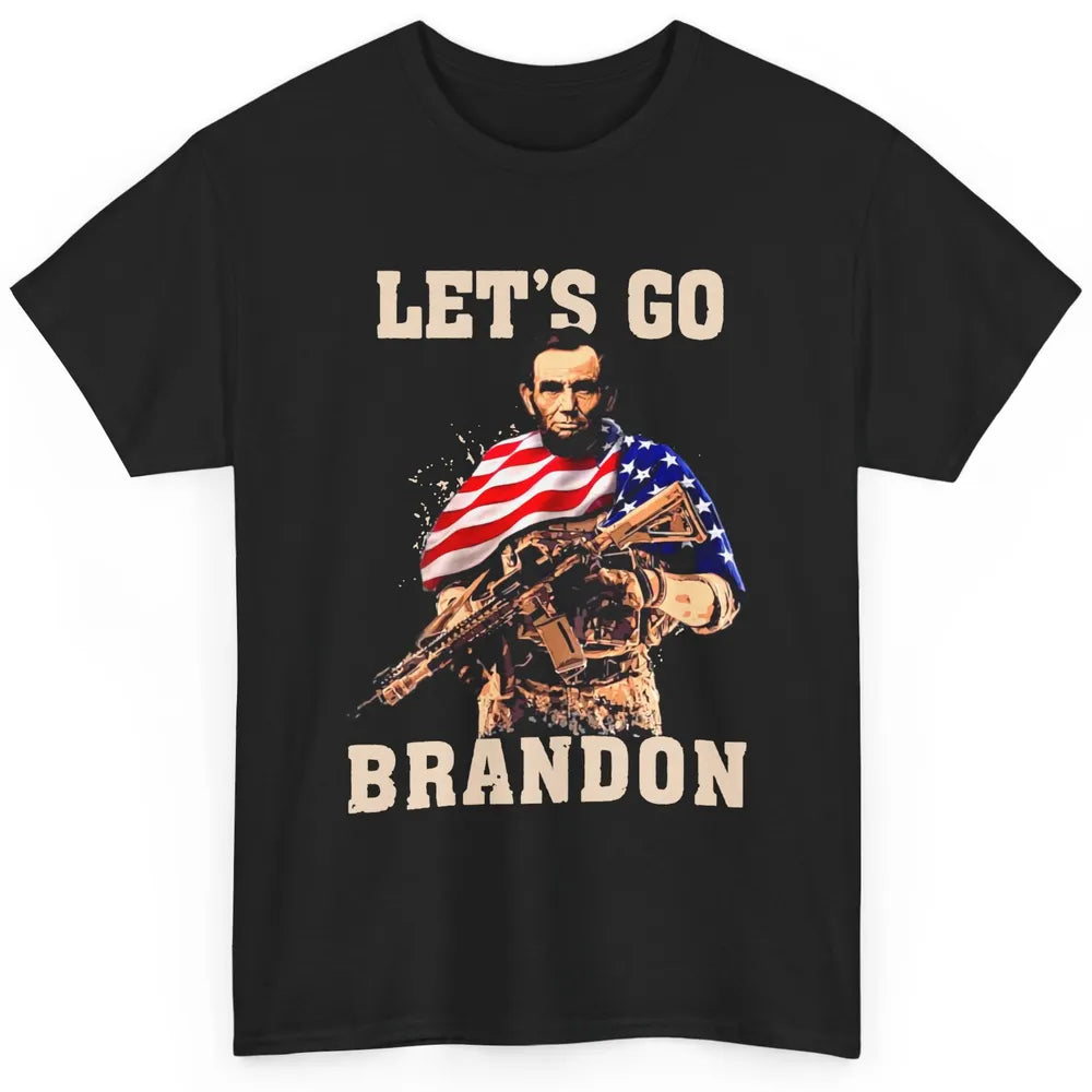 Abraham Lincoln US Flag Lets Go Brandon Conservative Liberal Classic Unisex T-Shirt