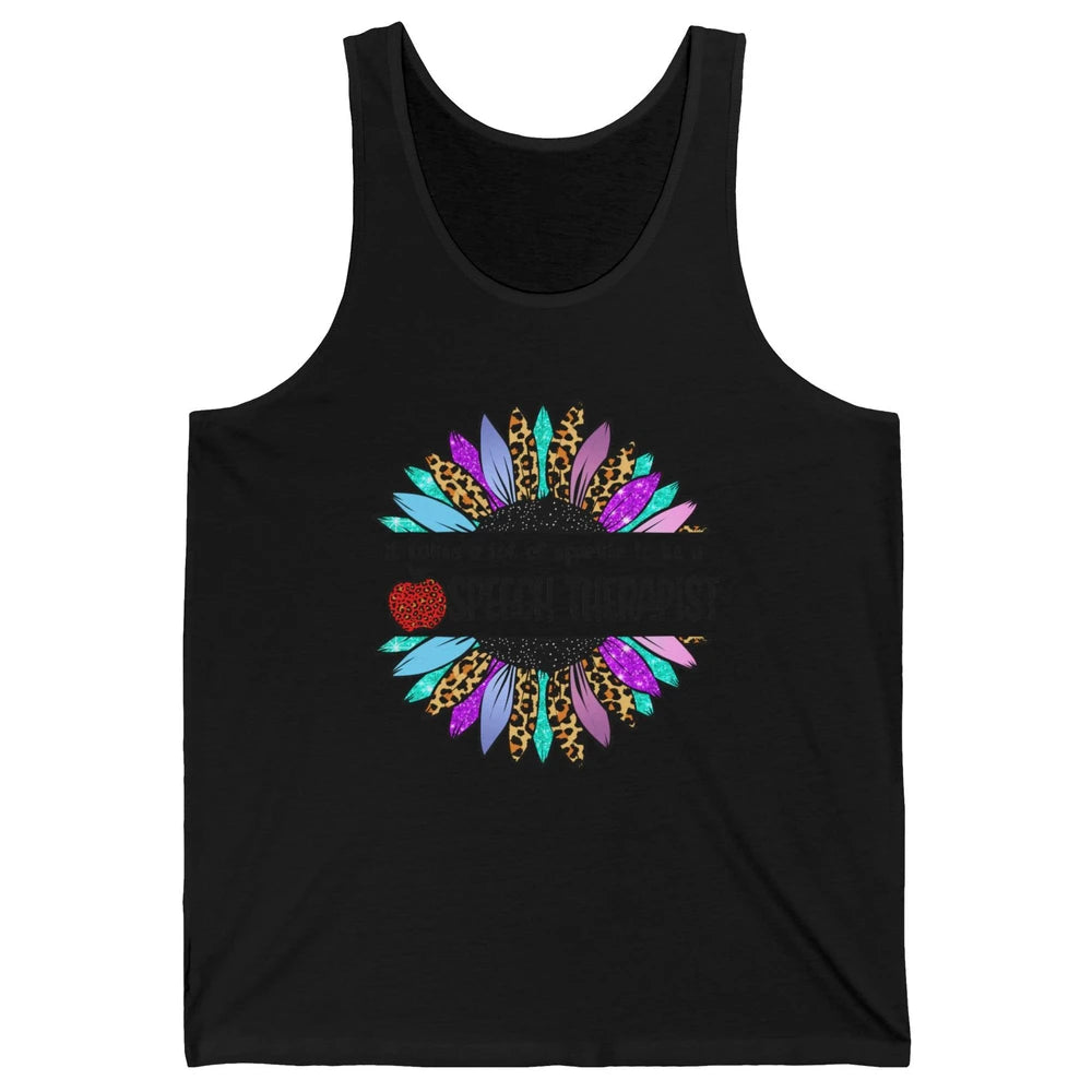 SLP Sunflower It Takes Lots Sparkle To Be Speech Therapist Unisex Jersey Tank