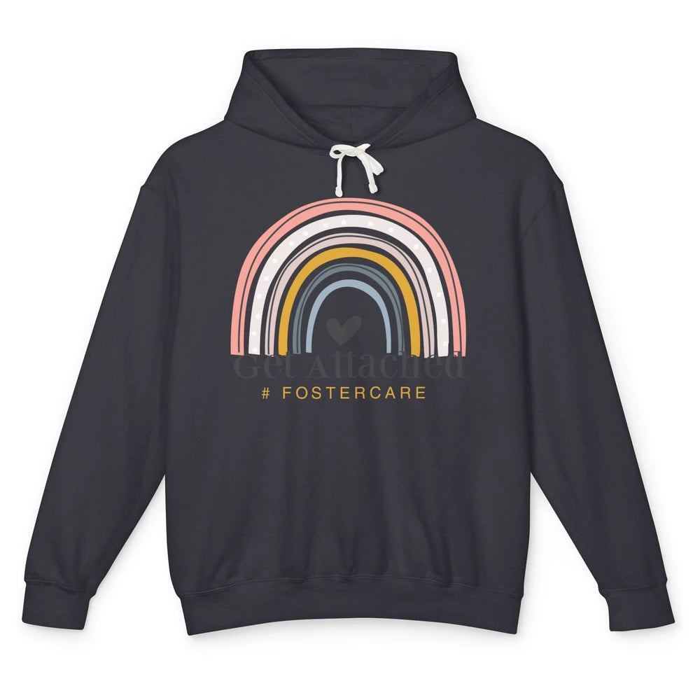 Foster Care Parents Get Attached Rainbow Adoption Foster Mom Unisex Lightweight Hoodie